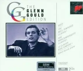 J. S. Bach - The Glenn Gould Edition: Well-Tempered Clavier V.1