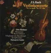 LP - J.S. Bach - Violinkonzerte Nr.1 a-moll / Nr.2 E-dur