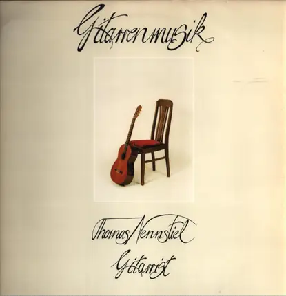J.S. Bach, Mozart, Thomas Nennstiel, a.o. - Gitarrenmusik