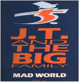 J.T. And The Big Family - Mad World