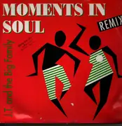 12inch Vinyl Single - J.T. And The Big Family - Moments In Soul (Remix)