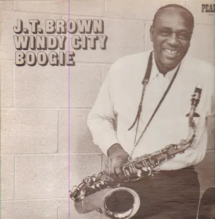 J.T. Brown - Windy City Boogie
