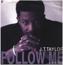 12inch Vinyl Single - J.T. Taylor - Follow Me