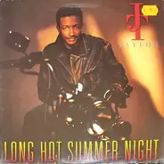 J.T. Taylor - Long Hot Summer Night