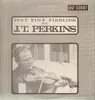 LP - J. T. Perkins - Just Fine Fiddling