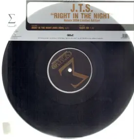 J.T.S. - RIGHT IN THE NIGHT - 2004