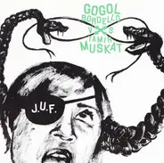 J.U.F. - Gogol Bordello vs. Tamir Muskat