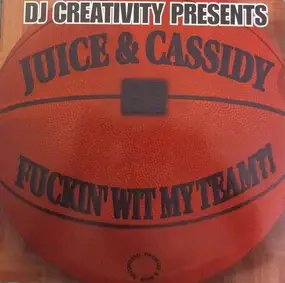 Juice - Fuckin'With My Team