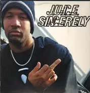 J.U.I.C.E. - Sincerely