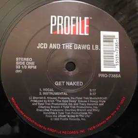 The JCD And Dawg LB. - Get Naked