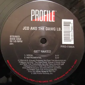 The JCD And Dawg LB. - Get Naked