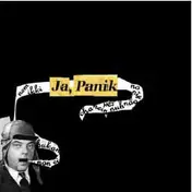 Ja, Panik - Ja, Panik