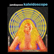 Jam & Spoon - Kaleidoscope