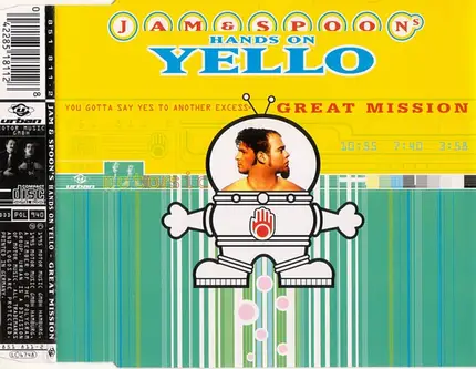 Jam & Spoon Hands On Yello - You Gotta Say Yes To Another Excess- Great Mission