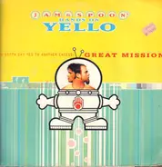 Jam & Spoon - Hands On Yello - You Gotta Say Yes To A Another Excess- Great Mission