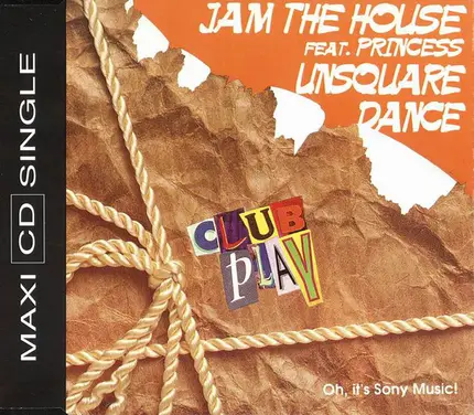 Jam The House Feat. Princess - Unsquare Dance