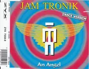 jam tronik - An Angel (Dance Version)