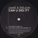 12inch Vinyl Single - JamX & De Leon - Can U Dig It? - Promo