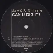 JamX & De Leon - Can U Dig It?