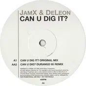 JamX & De Leon - Can U Dig It?