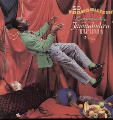 Jamaaladeen Tacuma - So Tranquilizin'