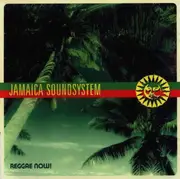 CD - Jamaica Soundsystem - Reggae Now!