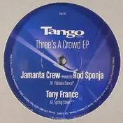 JAMANTA CREW - Three's A Crowd EP