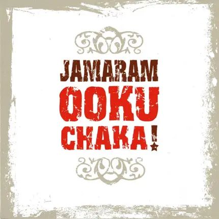 Jamaram - Ookuchaka!