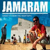 Jamaram - Shout It from the Rooftops