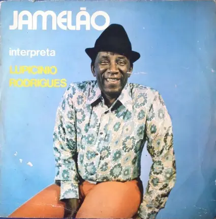 Jamelão Interpreta Lupicínio Rodrigues - Jamelão Interpreta Lupicínio Rodrigues