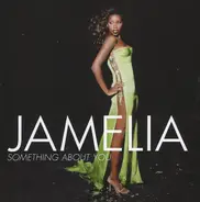 Jamelia - Something About You