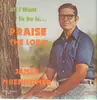 LP - James Misenheimer - All i want is...Praise the Lord
