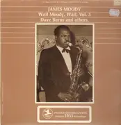 LP - James Moody - Wail Moody, Wail, Vol. 3