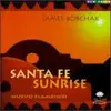 CD - James Bobchak - Santa Fe Sunrise