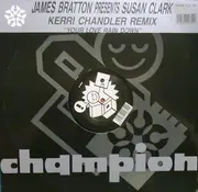 12inch Vinyl Single - James Bratton Presents Susan Clark - Your Love Rain Down