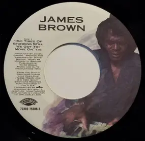 James Brown - (So Tired Of Standing Still We Got To) Move On