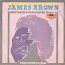 7inch Vinyl Single - James Brown - Mother Popcorn (You Got To Have A Mother For Me)