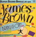 12inch Vinyl Single - James Brown - Bring It On