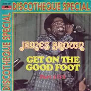 James Brown - Get On The Good Foot Part 1 & 2