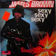 James Brown - Sexy, Sexy, Sexy