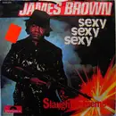 7inch Vinyl Single - James Brown - Sexy, Sexy, Sexy
