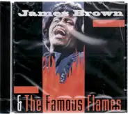 James Brown and the famous flames - James Brown and the famous flames