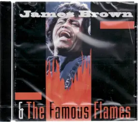 James Brown - James Brown and the famous flames