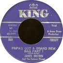 7inch Vinyl Single - James Brown & The Famous Flames - Papa's Got A Brand New Bag