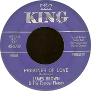 James Brown & The Famous Flames - Prisoner of Love