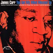 LP - James Carr - You Got My Mind Messed Up