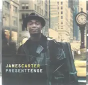 James Carter - Present Tense