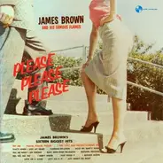 James Brown And His Famous Flames - Please Please Please