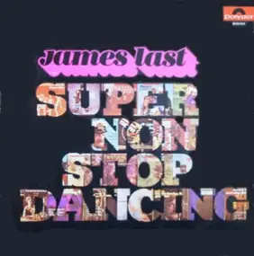 James Last - Super Non Stop Dancing