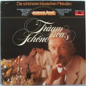 James Last - Träum Was Schönes - Die Schönsten Klassischen Melodien